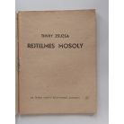 Thury Zsuzsa: A rejtelmes mosoly (Százezrek Könyve)