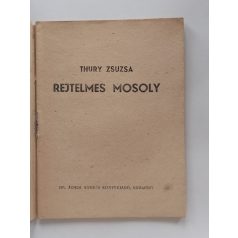 Thury Zsuzsa: A rejtelmes mosoly (Százezrek Könyve)