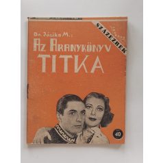   Jósika Miklós, br.: Az aranykönyv titka (Százezrek Könyve)