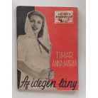 Timár Anna Mária: Az idegen lány (Széchenyi Kisregénytár)