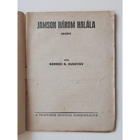 Szeredei S. Gusztáv: Jamson 3 halála (Világvárosi Regények 163.)