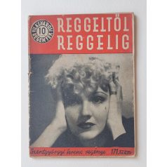   Szentgyörgyi Ferenc: Reggeltől reggelig (Világvárosi Regények 171.)