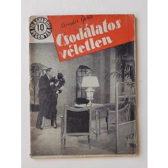   Csöndes Géza: Csodálatos véletlen (Világvárosi Regények 487.)