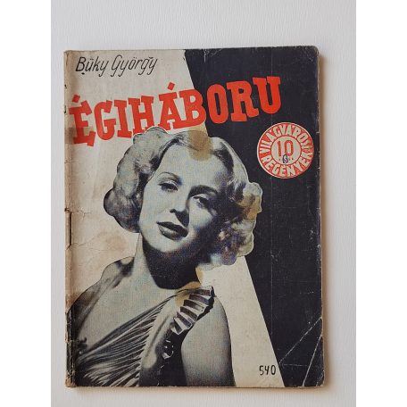 Büky György: Égiháború (Világvárosi Regények 540.)