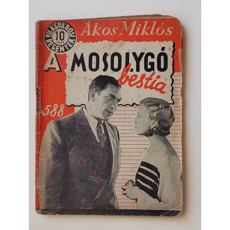 Ákos Miklós: A mosolygó bestia (Világvárosi Regények 588.)
