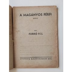   Forró Pál: A magányos férfi (Világvárosi Regények 610.)