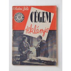   Kőhalmi Béla: Cégem reklámja (Világvárosi Regények 642.)