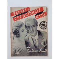   Balassa Emil: Valaki a csengőhöz nyúl  (Világvárosi Regények 672.)