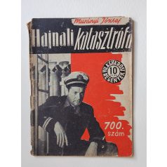   Murányi József: Hajnali katasztrófa (Világvárosi Regények 700.)