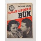 Molnár Dénes: Hallgatni is, beszélni is bűn (Világvárosi Regények 757.)