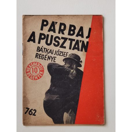 Bátkai József: Párbaj a pusztán  (Világvárosi Regények 762.)