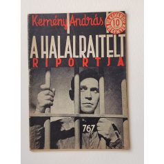   Kemény András: A halálraitélt riportja  (Világvárosi Regények 767.)