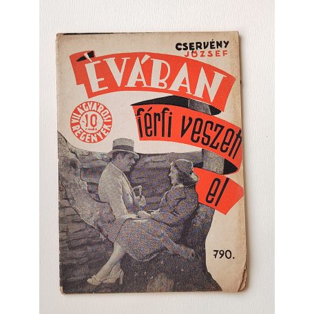 Cservény József: Évában férfi veszett el (Világvárosi Regények 790.)