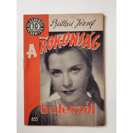 Bátkai József: A rokonság beleszól (Világvárosi Regények 835.)