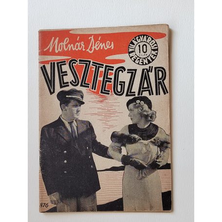 Molnár Dénes: Vesztegzár (Világvárosi Regények 876.)