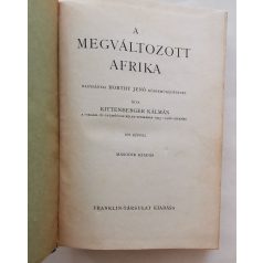   Kittenberger Kálmán: A megváltozott Afrika. Nagybányai Horthy Jenő közreműködésével. 109 képpel.