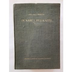 Zsindely Ferenc: Dunárul fúj a szél...