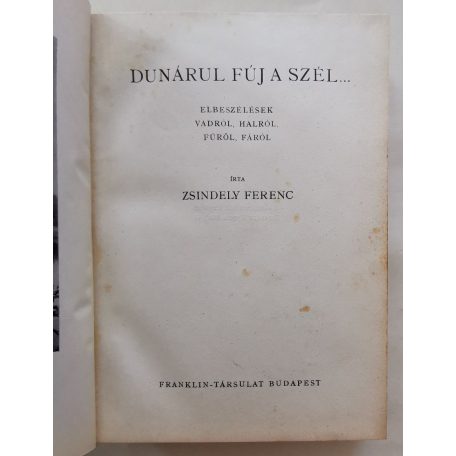 Zsindely Ferenc: Dunárul fúj a szél...
