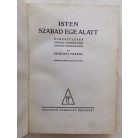 Zsindely Ferenc: Isten szabad ege alatt. Elbeszélések vadról, vadászatról, vadászemlékekről.