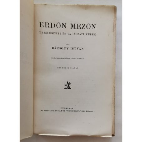 Bársony István: Erdőn, mezőn. Természeti és vadászati képek. 