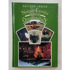 Satzger László: Nyugat-Európa utolsó ősvadonában.