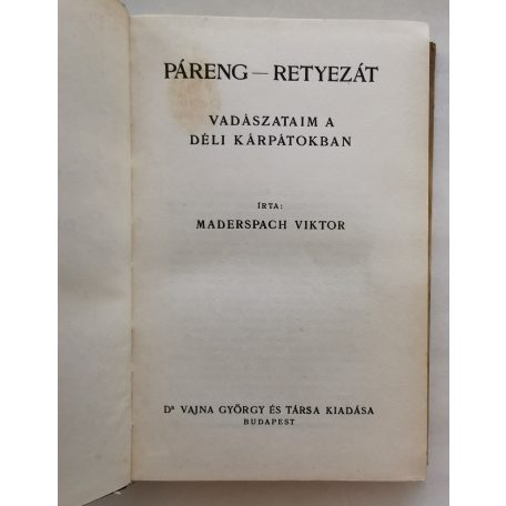 Maderspach Viktor: Páreng-Retyezát 