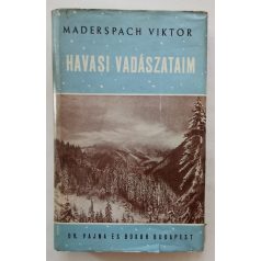Maderspach Viktor: Havasi vadászataim