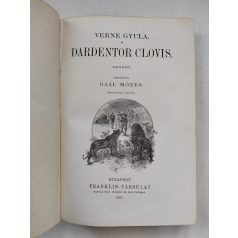 Verne Gyula: Dardentor Clovis.