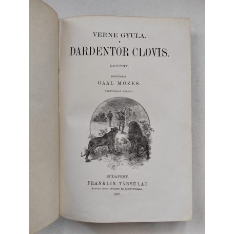Verne Gyula: Dardentor Clovis.