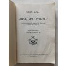 Gyóni Géza: "Repülj már levelem..." (Első kiadás!)