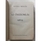 Kozma Miklós: Az összeomlás 1918-1919
