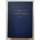 Supka Géza Dr.: A nagy dráma (Dedikált!)