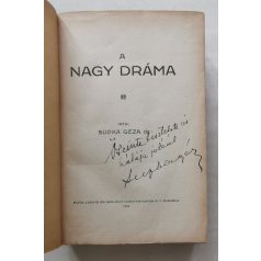 Supka Géza Dr.: A nagy dráma (Dedikált!)