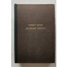 Tormay Cécile: Bujdosó könyv I-II. [1928.]