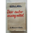 Fábián Béla: Ezer ember asszony nélkül