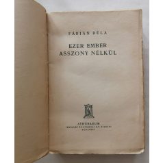 Fábián Béla: Ezer ember asszony nélkül