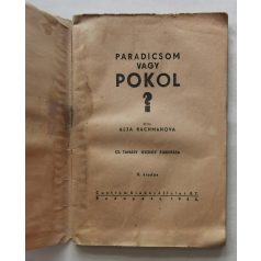 Alja Rachmanova: Paradicsom vagy pokol?