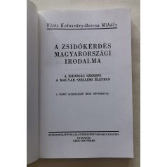   Vitéz Kolosváry-Borcsa Mihály: A zsidókérdés magyarországi irodalma 