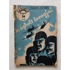 Farkas István: Az égbolt lovagjai