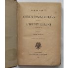 Verne Gyula: A bégum ötszáz milliója. A „Bounty” lázadói.  (Gottermayer kötésváltozat)