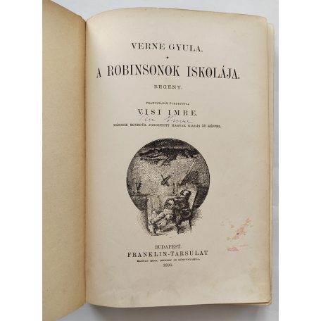 Verne Gyula: A Robinsonok iskolája (A fordító, Visi Imre aláírásával)