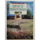 Zoltán János: Hatvan év vadászpuskával.