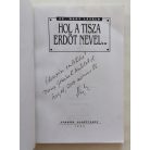 Sz. Nagy László: Hol a Tisza erdőt nevel...