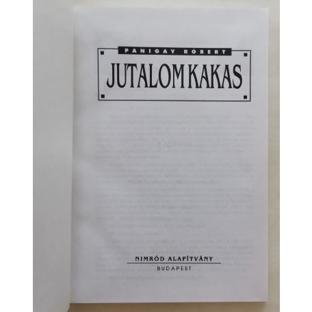 Panigay Róbert: Jutalomkakas