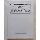 Zsingor László, Dr.: Színes vadászhistóriák