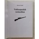 Kovács László: Vadászpuskák varázsában