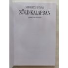 Sterbetz István, Dr.: Zöld kalapban