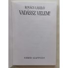 Kovács László: Vadássz velem! - A golyólövés gyakorlata (Második, bővített kiadás)