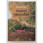 Barassó Péter: Monostori vadászemlékek