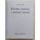 Ugray Tamás: Kosokra vadászva a selyemút mentén